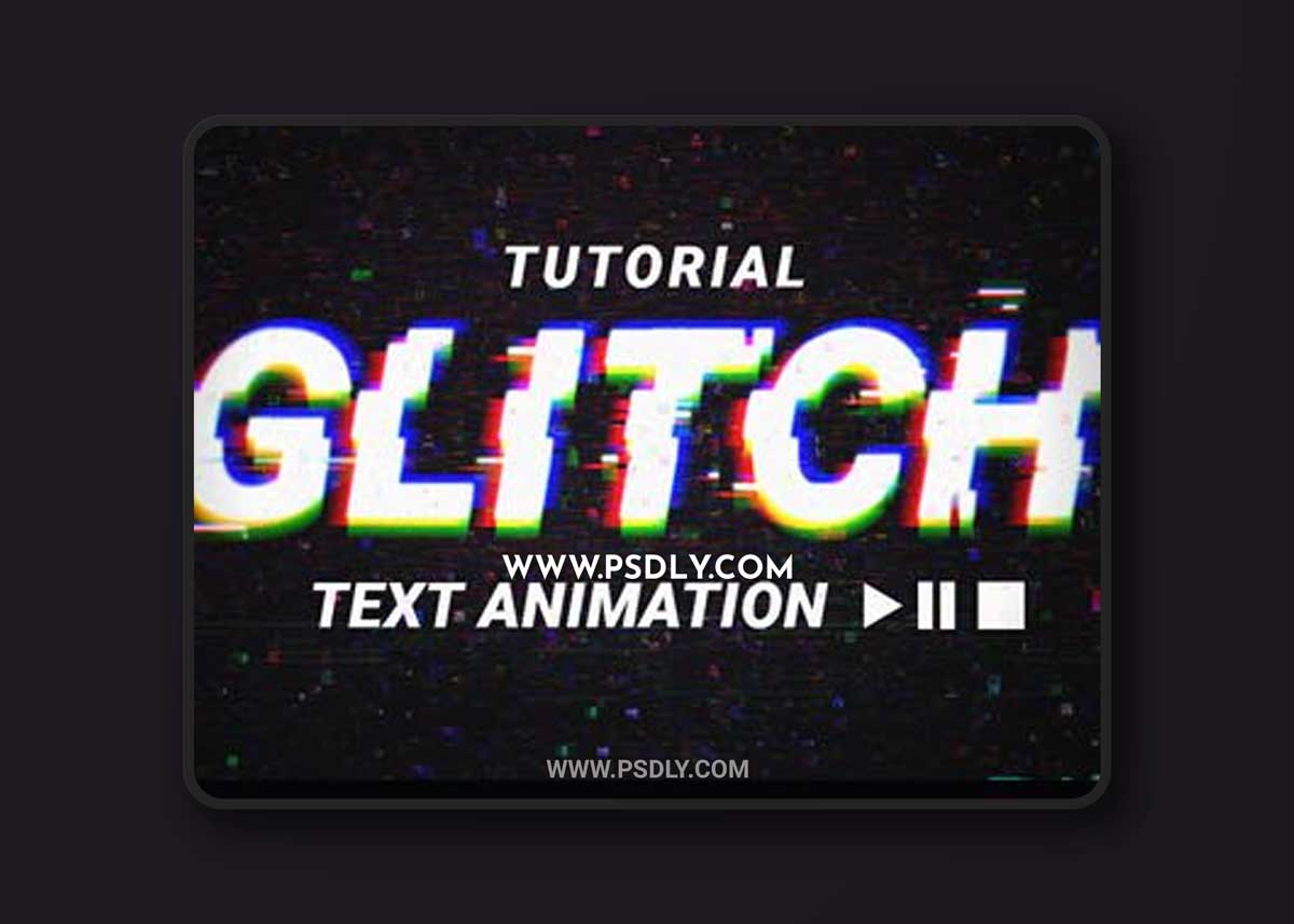Animated Glitch Text Effect for Photoshop + Tutorial
