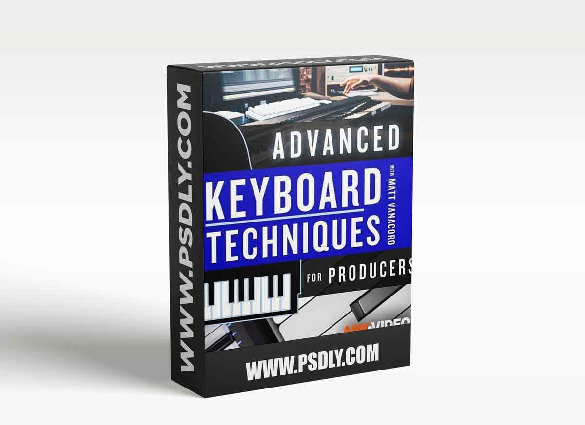 Ask Video Keyboard Techniques 201 Advanced Keyboard Techniques for Producers TUTORiAL