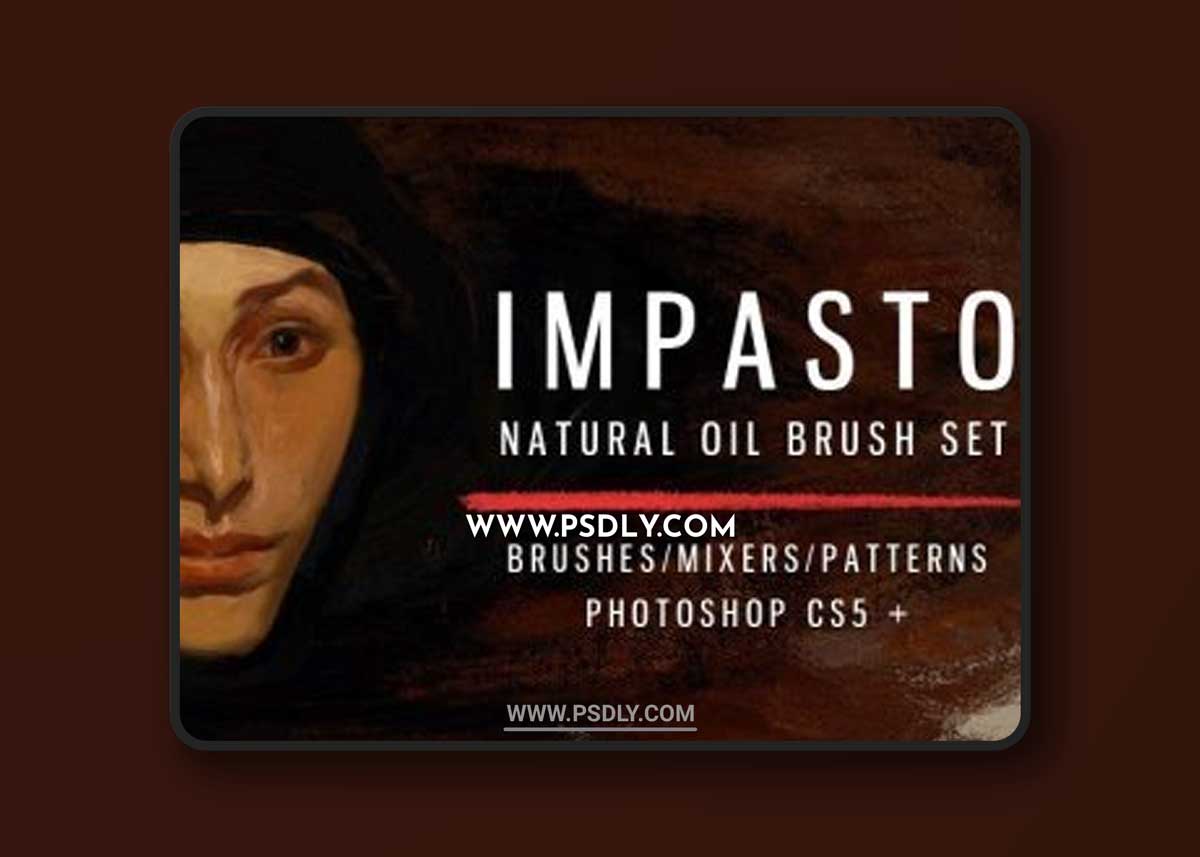 Impasto natural oil brushes for PS CS5+