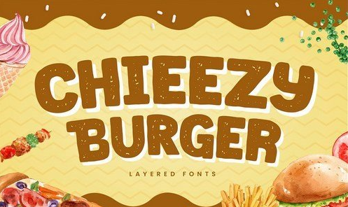Chieezy Burger - Layered Font