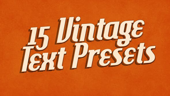 Videohive 15 Vintage Retro Text Presets 9472590