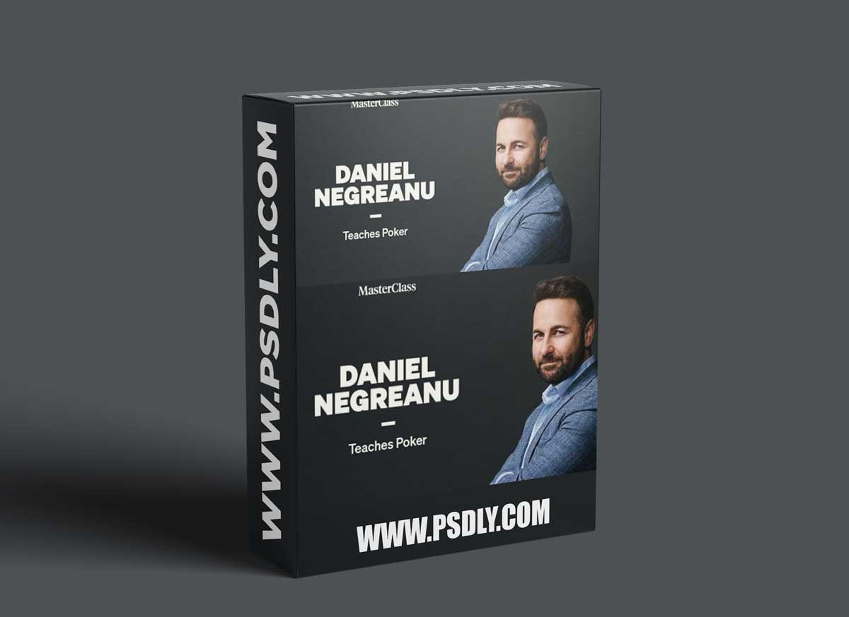 MasterClass - Daniel Negreanu Teaches Poker