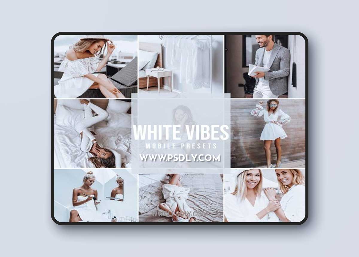 White Vibes Presets