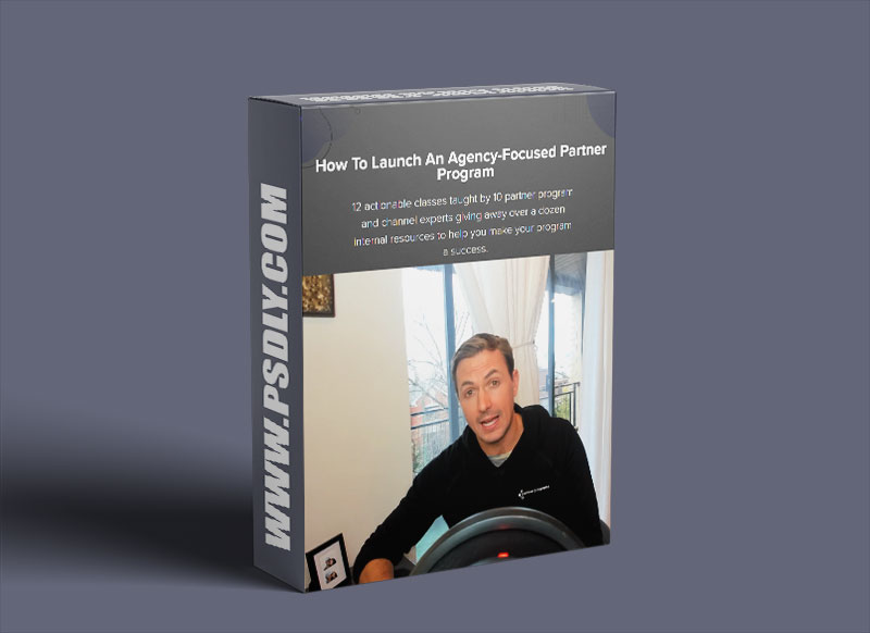Alex Glenn How To Launch an Agency-Focused Partner Program Download