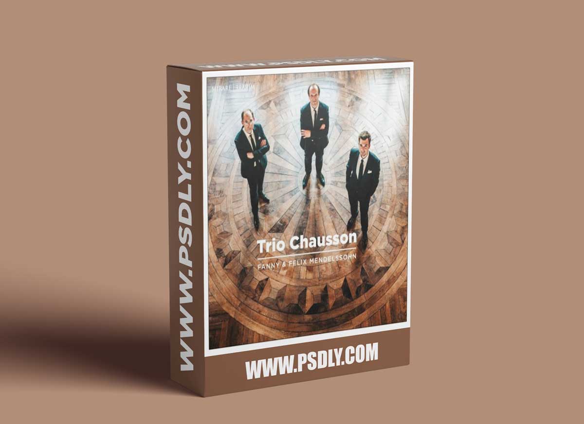 Trio Chausson - Fanny & Felix Mendelssohn (2022) Hi-Res