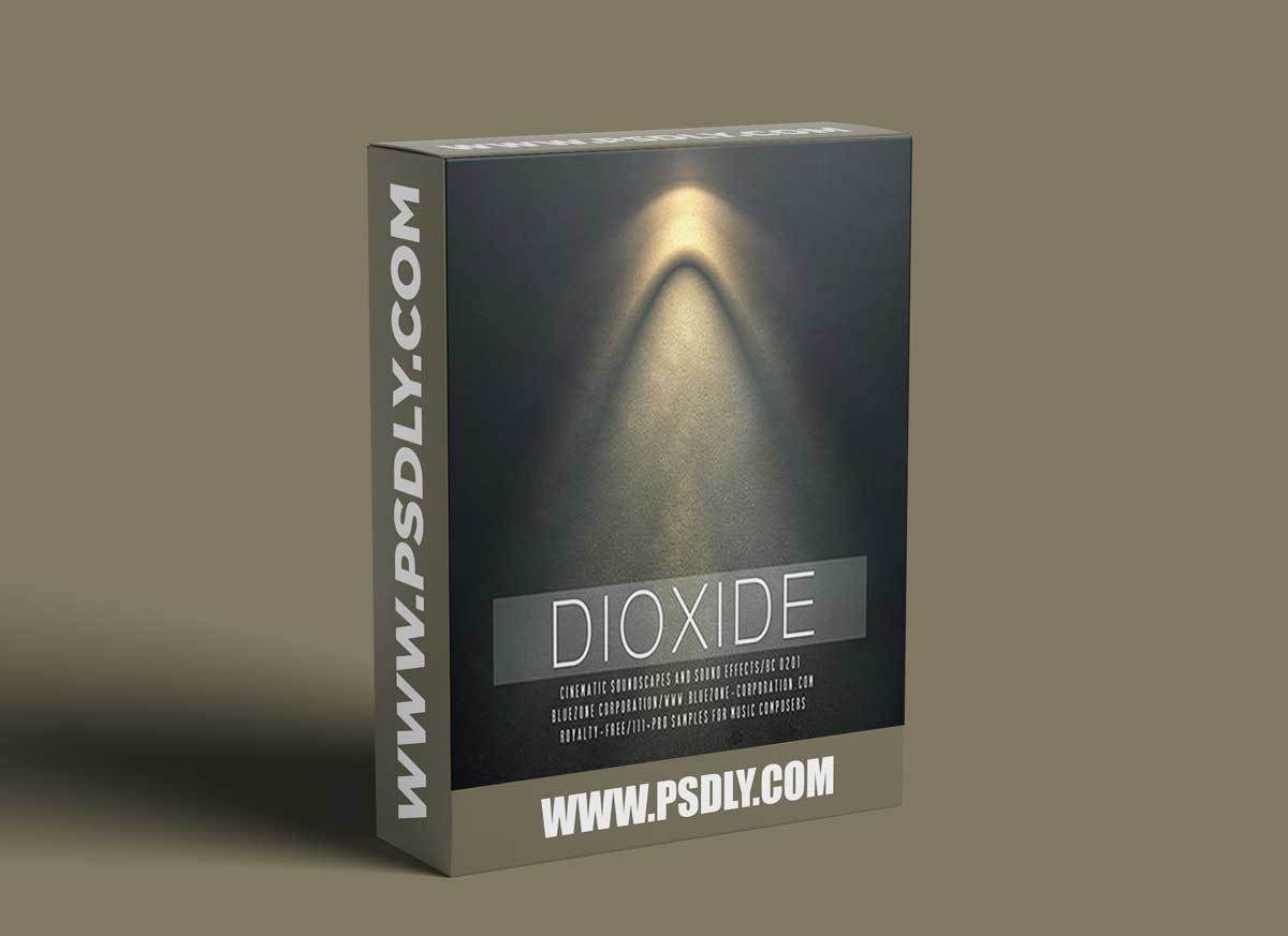 Bluezone Corporation DIOXIDE – CINEMATIC SOUNDSCAPES AND SOUND EFFECTS