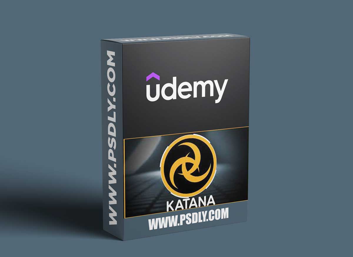 Udemy – Katana – Mastering Lookdev And Lighting For The Vfx Industry
