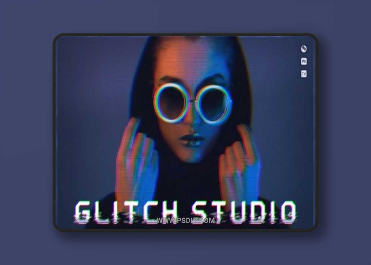 Glitch Studio | 25 Glitch Effects