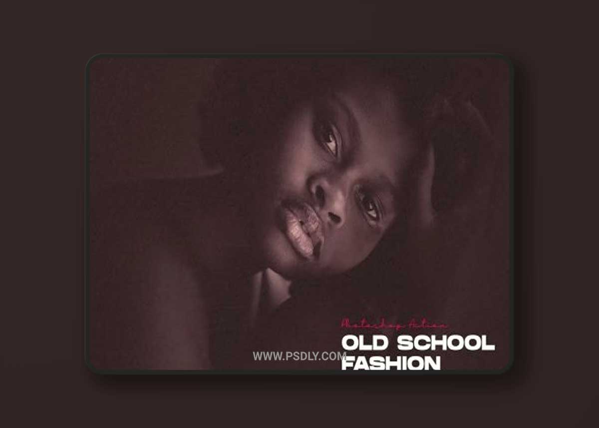 Old school Fashion - Photoshop Action