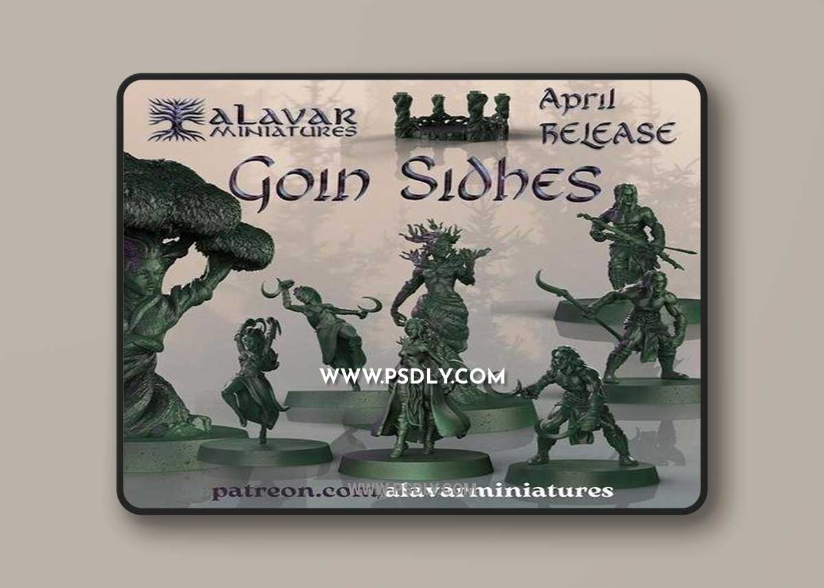Alavar Miniatures - The Goin Sidhes April 2022 3D Printable
