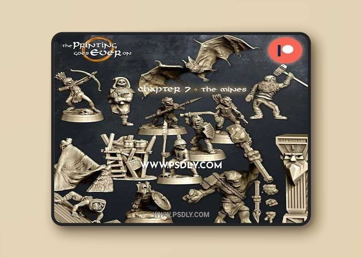 The Printing Goes Ever On - Chapter 7 3D Printable