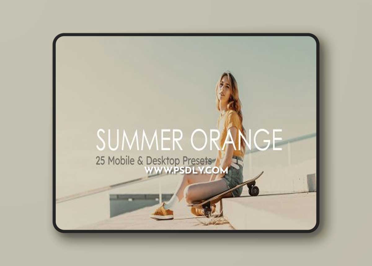 CreativeMarket - 25 Summer Orange Lightroom Presets 7230219