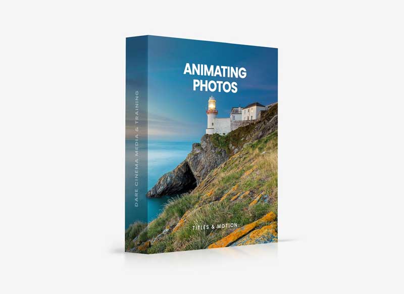 Dare Cinema - Animating Still Photos - Titles & Motion