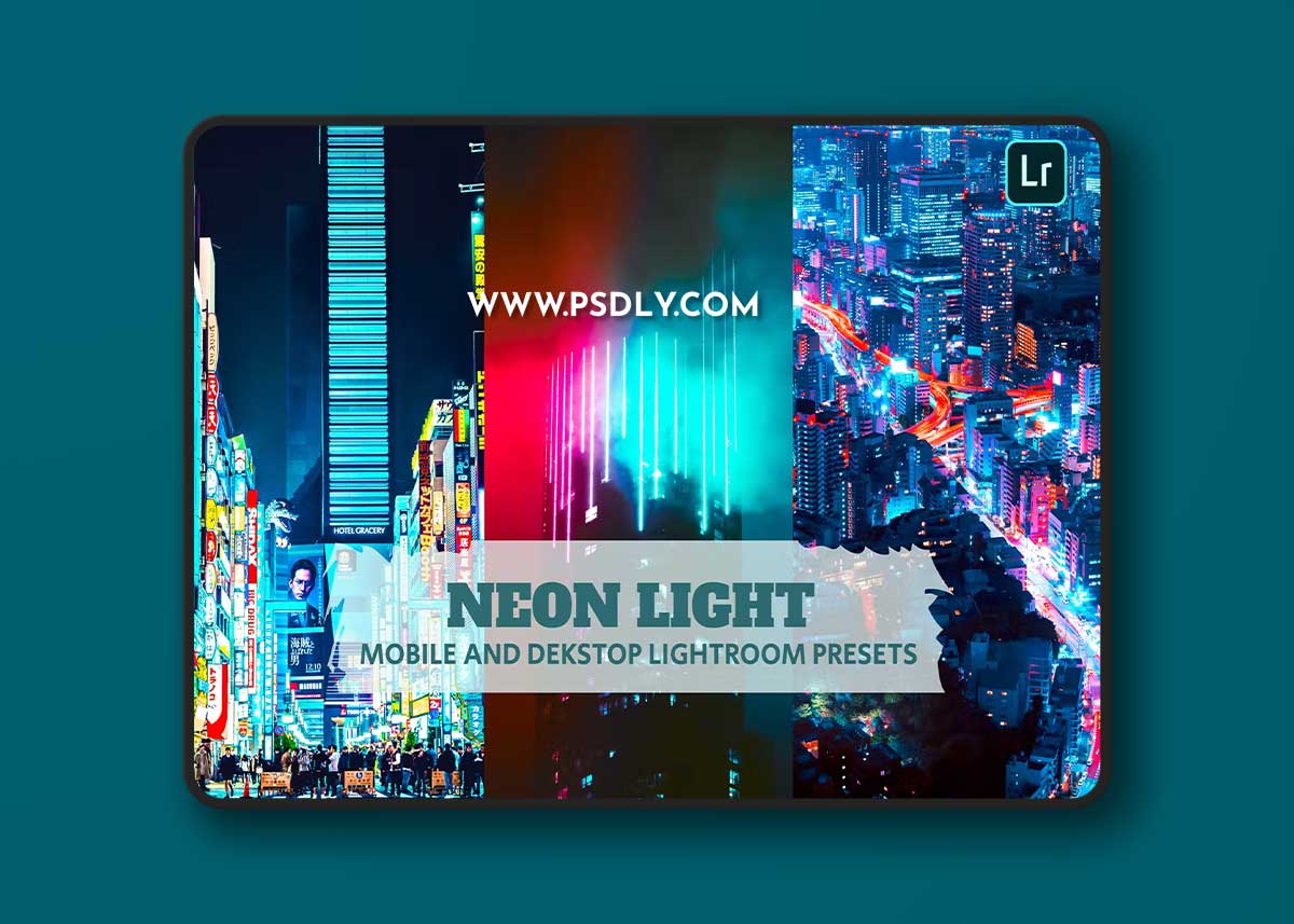 Neon Light Lightroom Presets Dekstop and Mobile