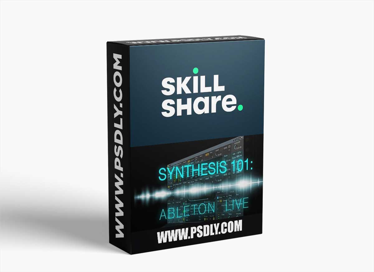 Skillshare Synthesis 101 Ableton Live TUTORiAL