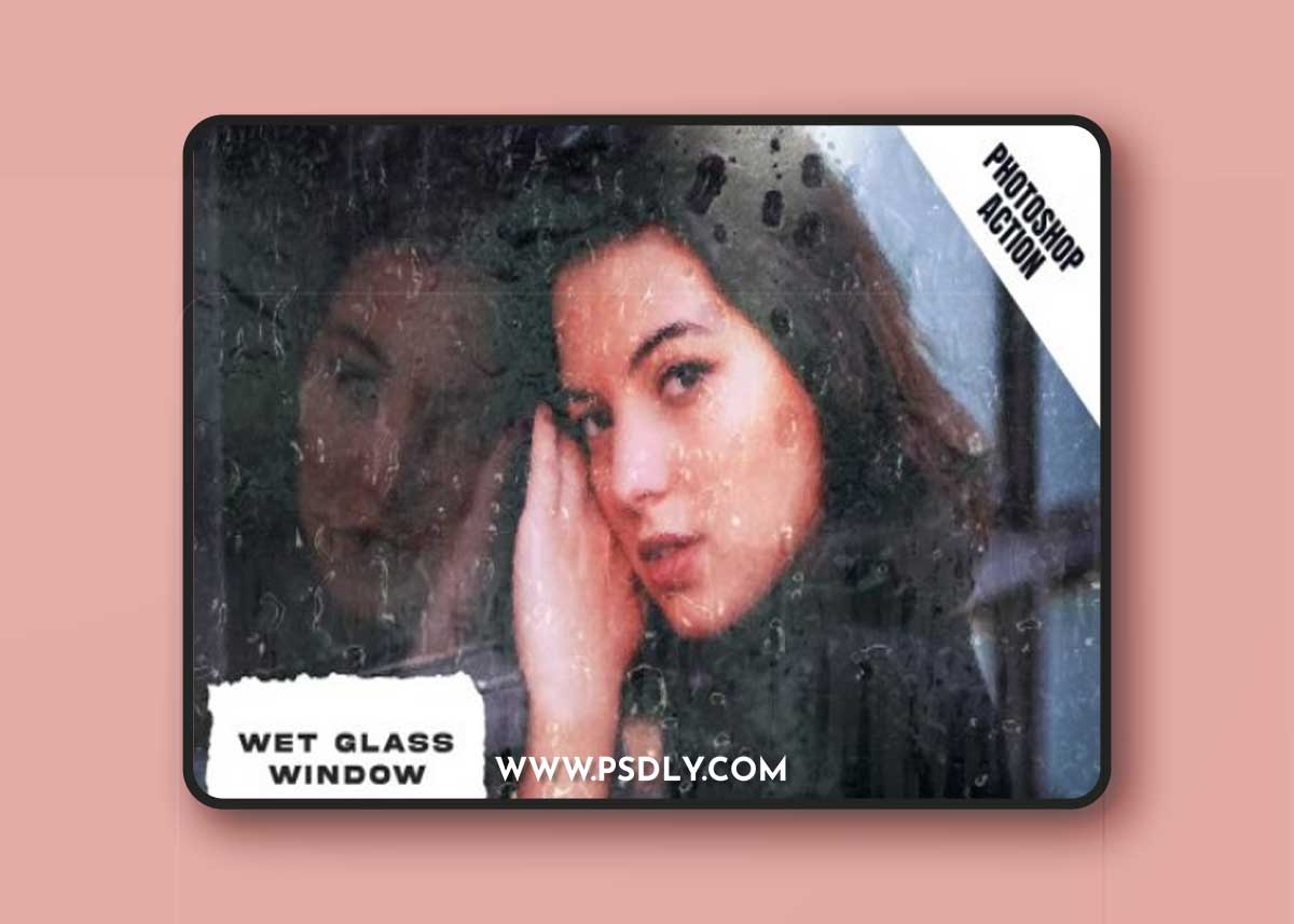 Wet Glass Window Photoshop Action