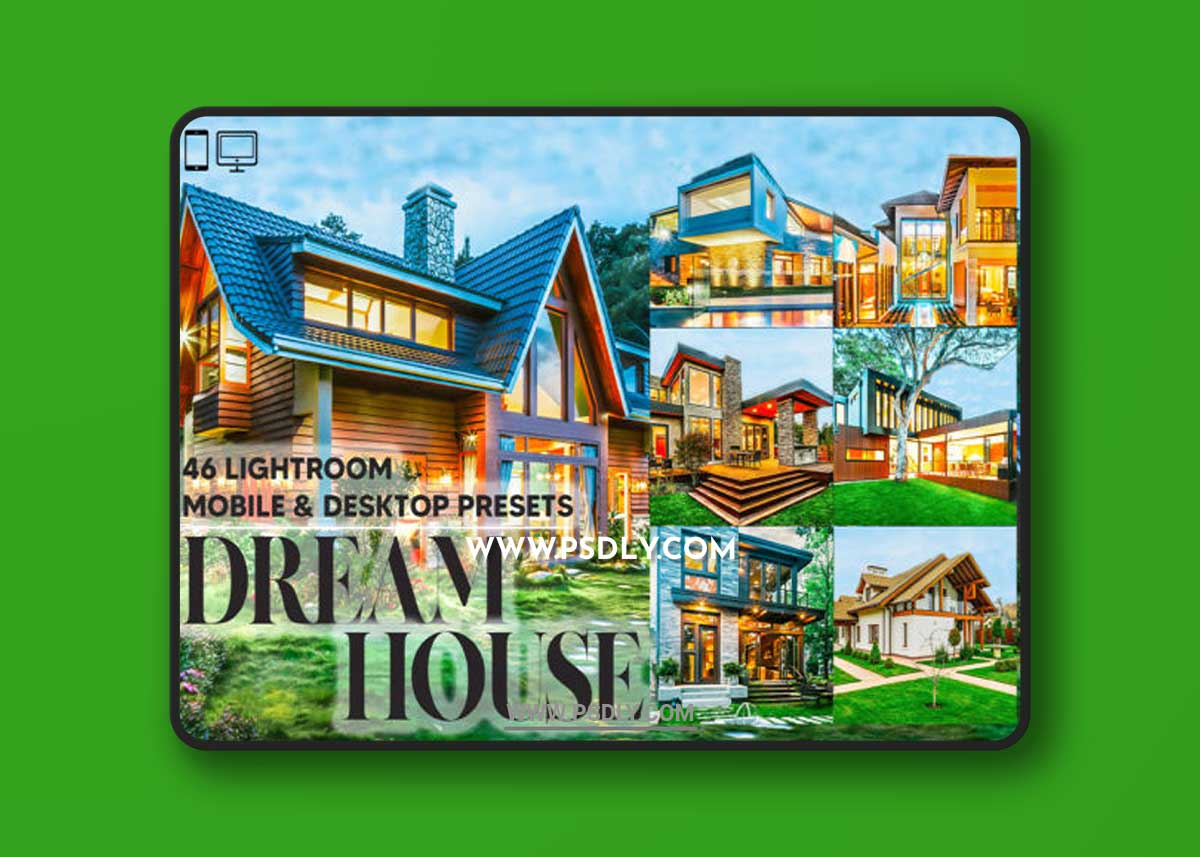 46 Dream House Lightroom Presets