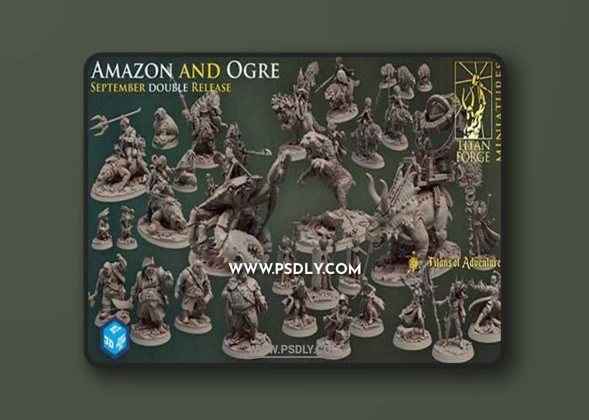 Amazons and Ogres 3D Print
