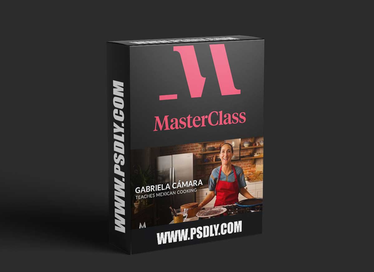 MasterClass - Gabriela Cámara Teaches Mexican Cooking