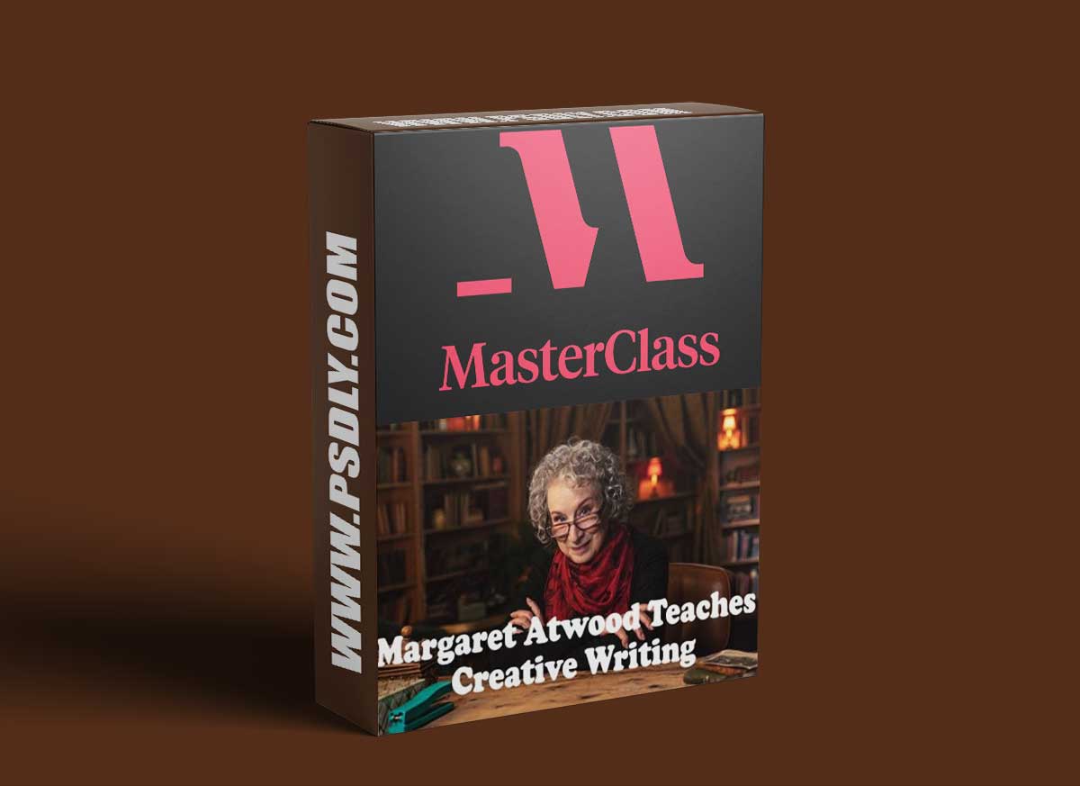 MasterClass - Margaret Atwood Teaches Creative Writing
