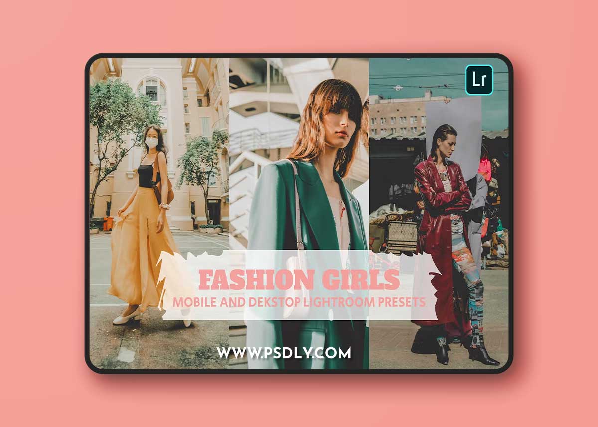 Fashion Girls Lightroom Presets Dekstop and Mobile 8VUGPTH
