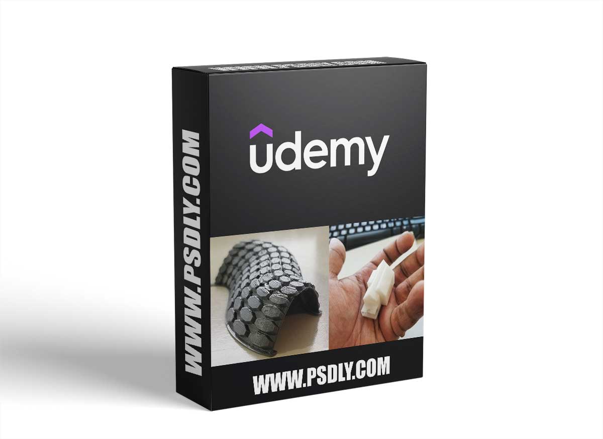 Udemy - 3D Printing For Designers