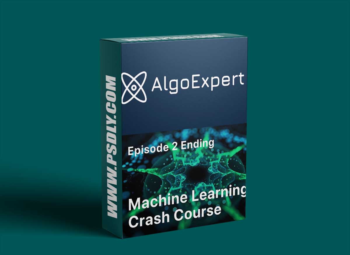 AlgoExpert - Machine Learning Crash Course 2022