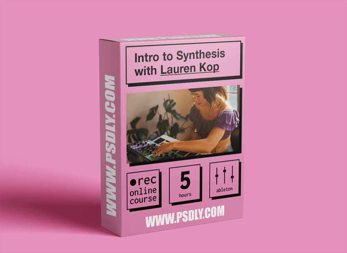 IO Music Academy Intro to Synthesis with Lauren Kop TUTORiAL