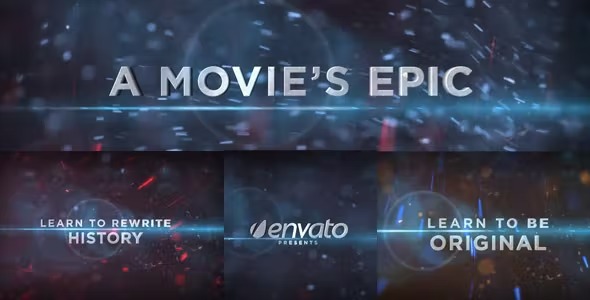 Videohive A Movie's Epic 571231