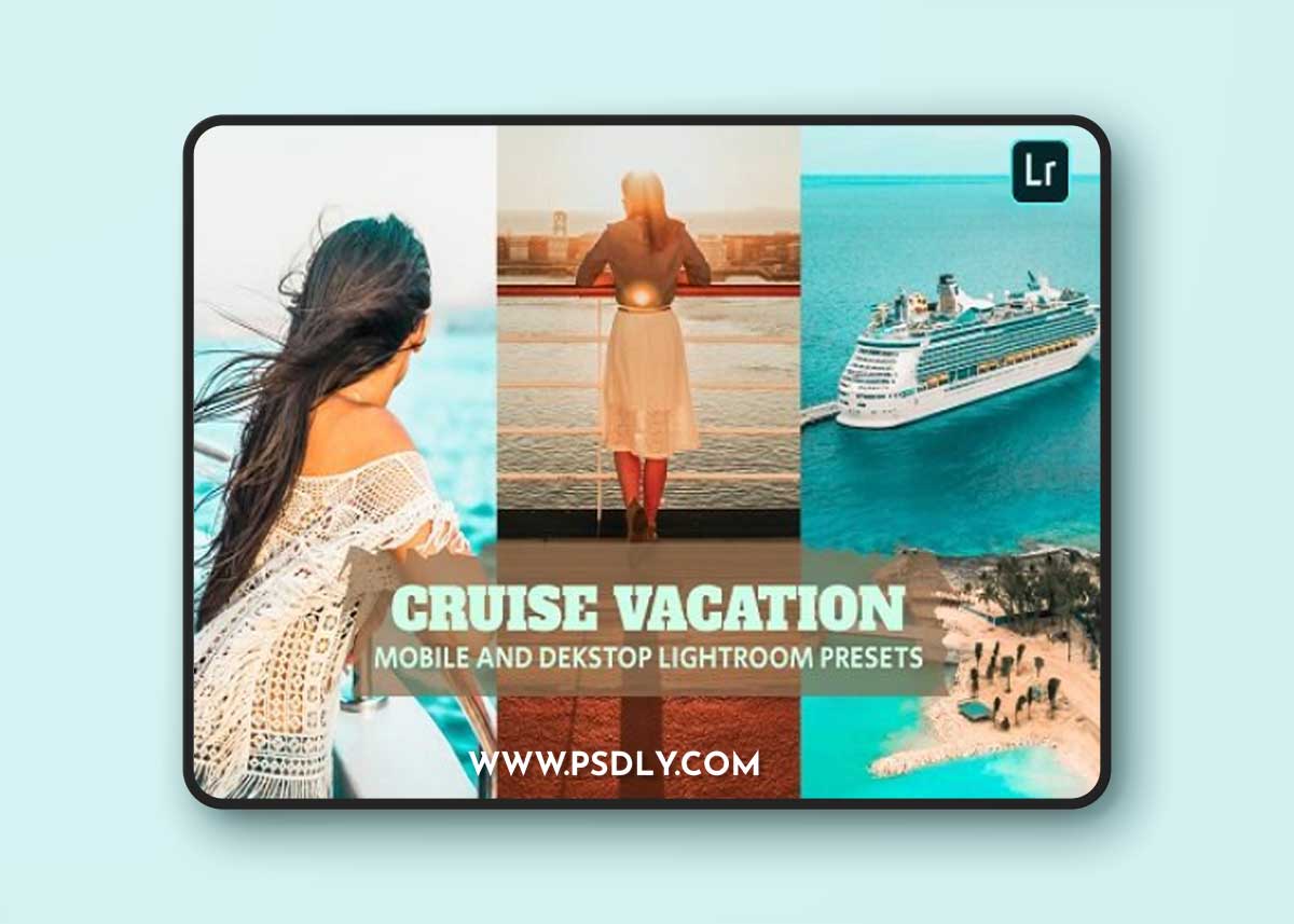 Cruise Vacation Lightroom Presets Dekstop Mobile SK49R5B