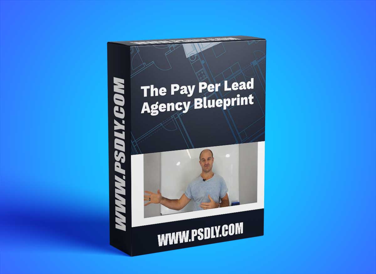 Dan Wardrope – The Pay Per Lead Agency Blueprint 3.0 Download
