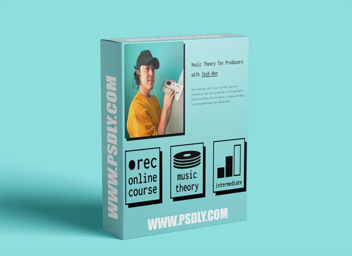 IO Music Academy Music Theory for Producers with Josh Wen TUTORiAL