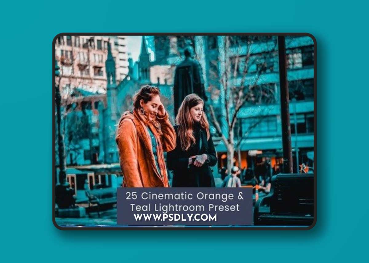 25 Cinematic Orange & Teal Lightroom Presets 4EZXTDG