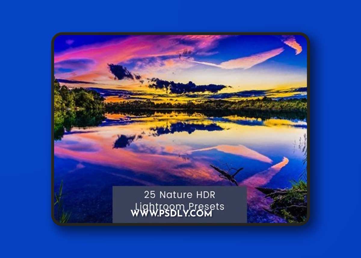 25 Nature HDR Lightroom Presets U7RETK8