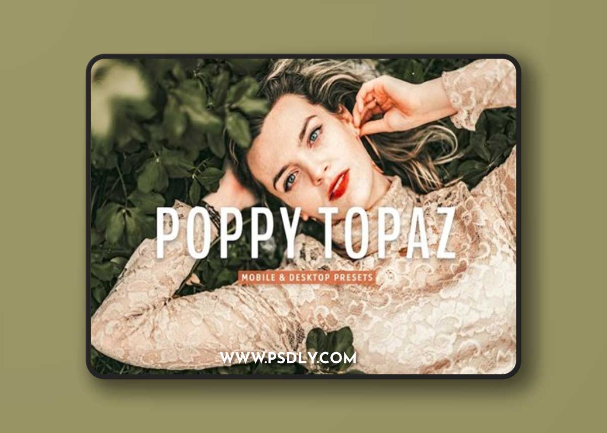 Poppy Topaz Mobile & Desktop Lightroom Presets WEPCLW3