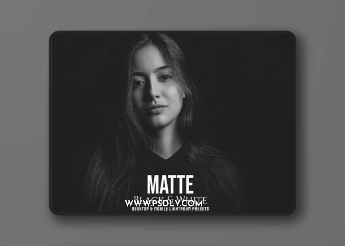 Matte Black & White - Desktop & Lightroom Presets