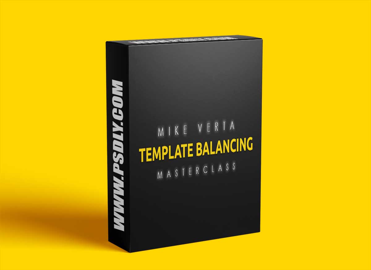 Mike Verta Template Balancing Masterclass