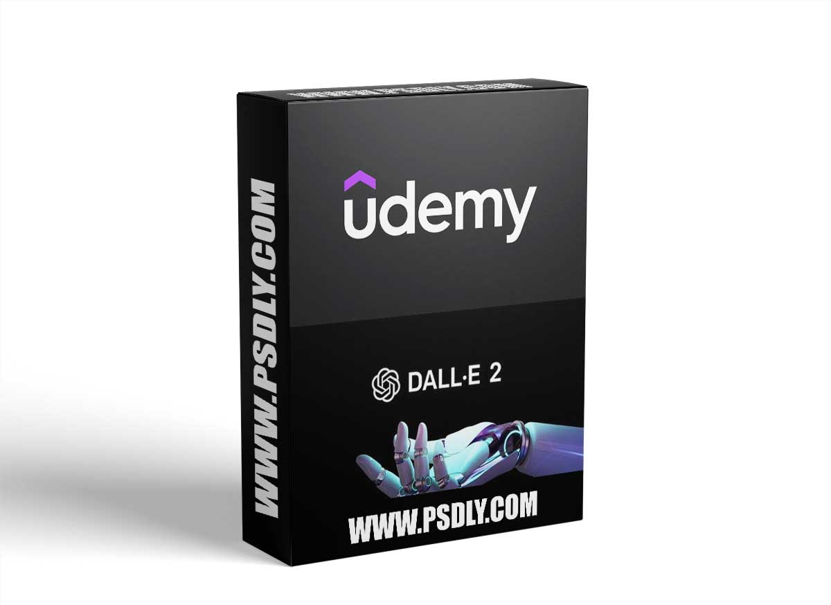 DALL-E 2.0: The Ultimate DALL-E Masterclass for Beginners