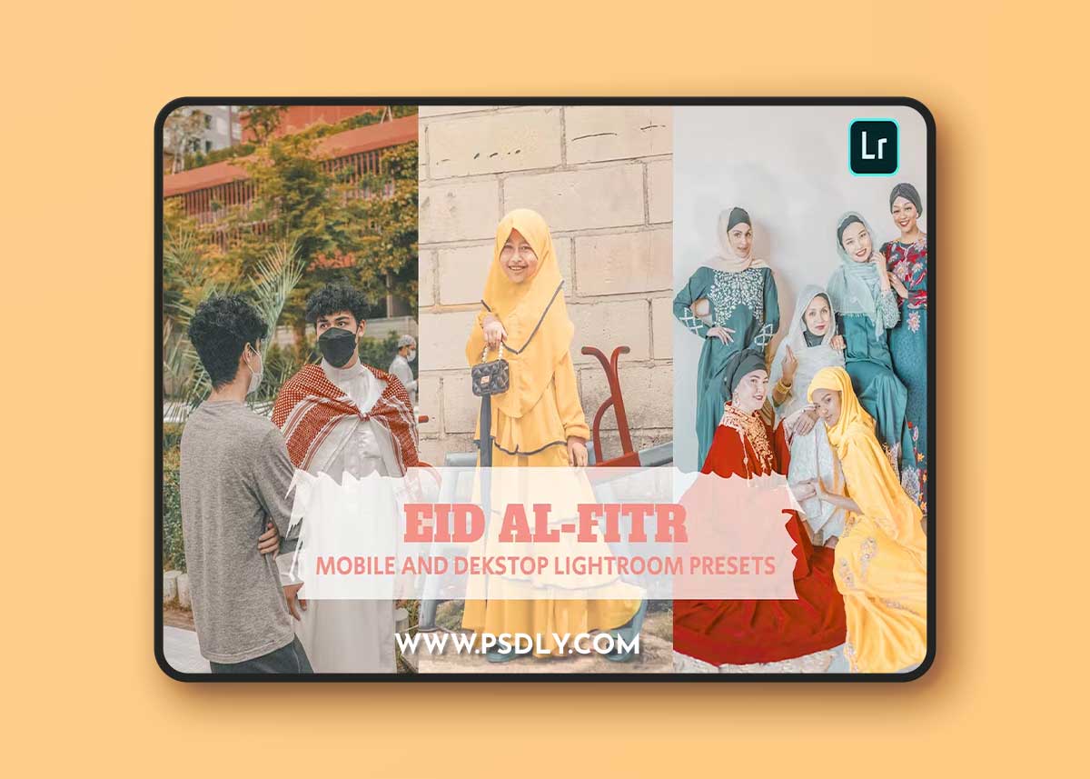 Eid Al-Fitr Lightroom Presets Dekstop and Mobile 8FWZL8T