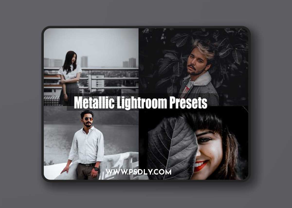 Metallic Desktop & Mobile Lightroom Presets