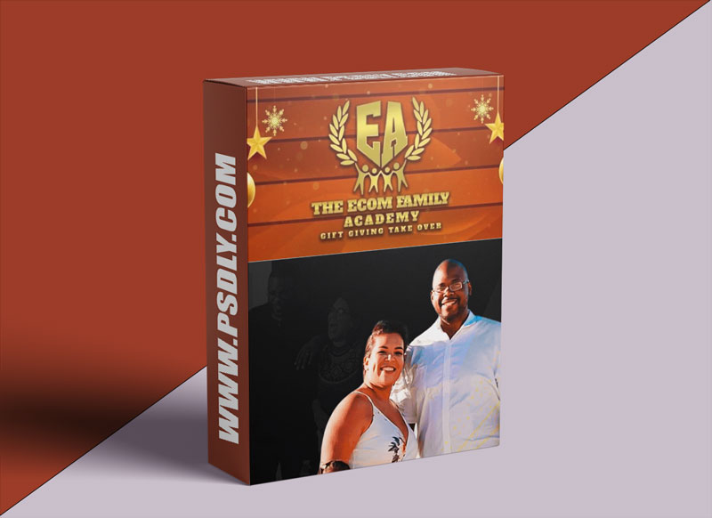 The Ecom Family Academy Gift Giving Take Over Course