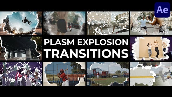 Videohive Plasm Explosion Transitions for After Effects 46230034