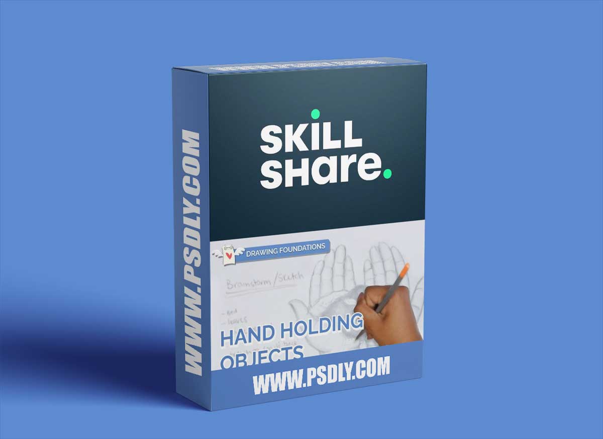 Drawing Fundamentals: How to Draw a Hand Holding Objects
