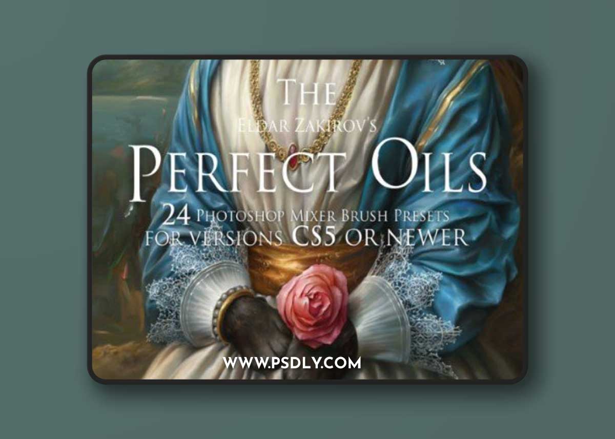 Perfect Oils. 24 PHOTOSHOP Oil Brushes