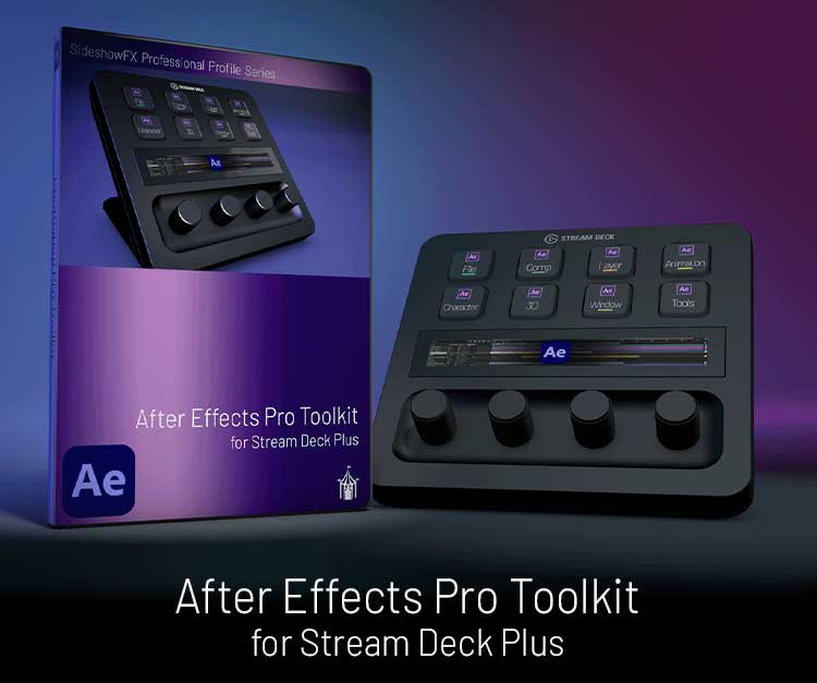 After Effects Pro Toolkit Stream Deck Plus - SideshowFx