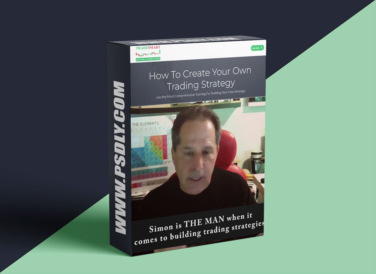 TradeSmart – How To Create Your Own Trading Strategy