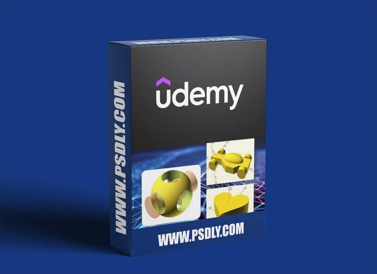 Learning and Praticing OpenSCAD on 3D Modeling