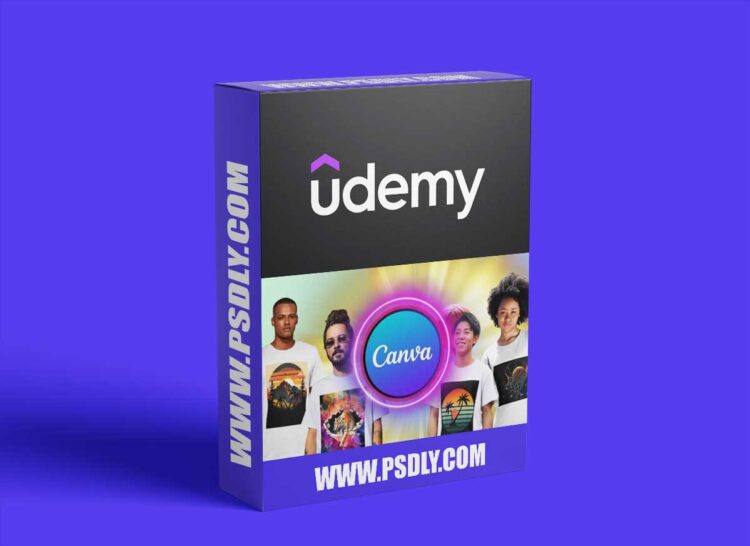 Udemy - Ultimate Guide to Canva T-Shirt Design: Mastery in T-Shirt 1 Udemy - Ultimate Guide to Canva T-Shirt Design: Mastery in T-Shirt