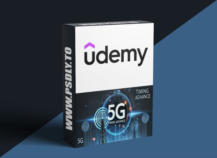Udemy - Understanding Timing Advance in 5G: A Complete Guide 1 Udemy - Understanding Timing Advance in 5G: A Complete Guide