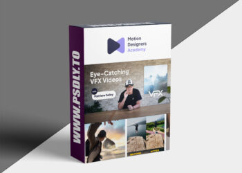 Motion Designers Academy – Master the Art of Crafting Eye-Catching VFX Videos